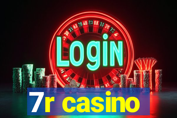7r casino